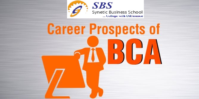Why BCA from SBS: Career Opportunities After BCA