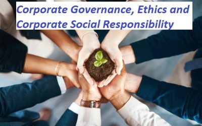 Corporate Governance, Ethics and Corporate Social Responsibility